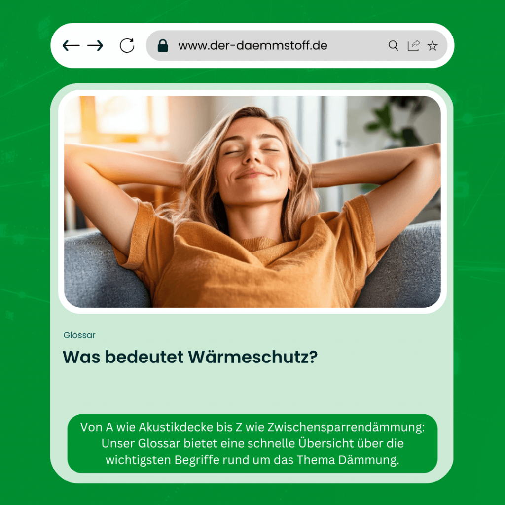 Der Daemmstoff Glossar - Was bedeutet Waermeschutz