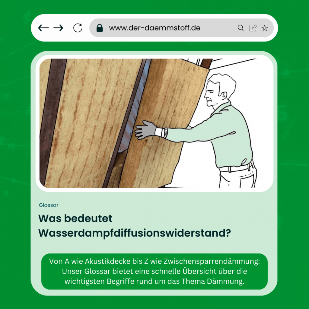 Der Daemmstoff Glossar - Was bedeutet Wasserdampfdiffusionswiderstand