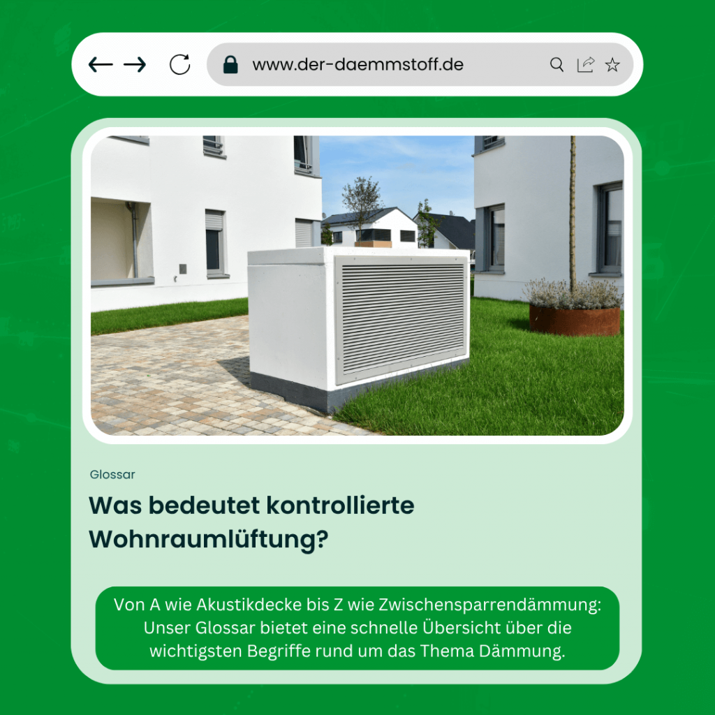 Der Daemmstoff Glossar - Was bedeutet kontrollierte Wohnraumlueftung