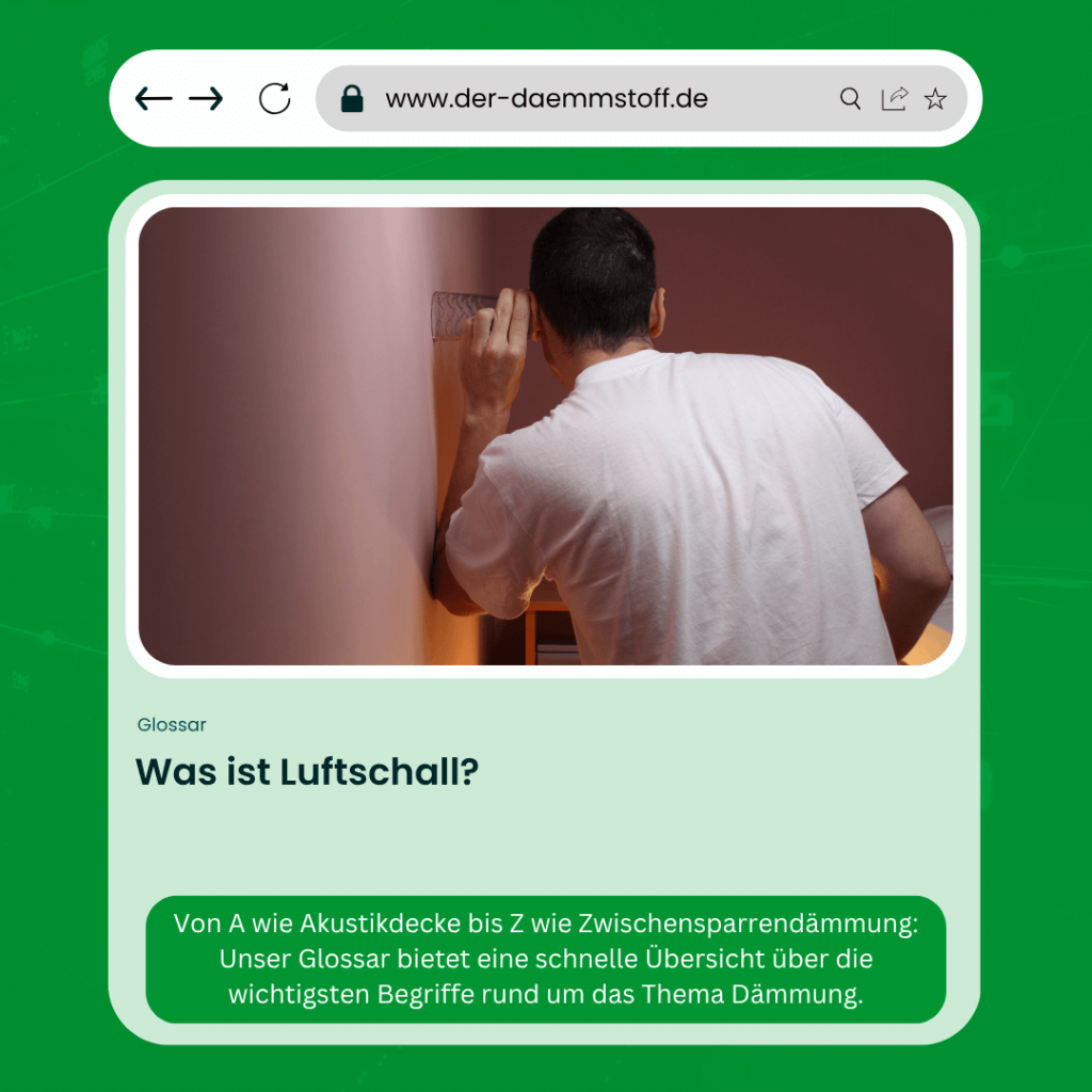 Der Daemmstoff Glossar - Was ist Luftschall