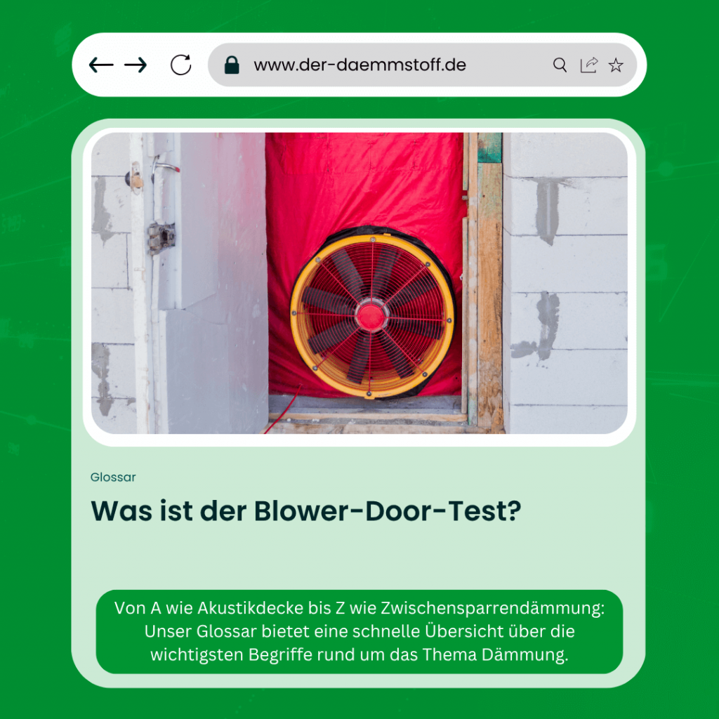 Der Daemmstoff Glossar - Was ist der Blower-Door-Test