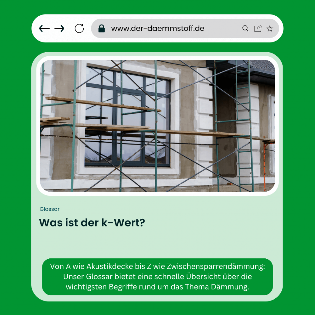 Der Daemmstoff Glossar - Was ist der k-Wert