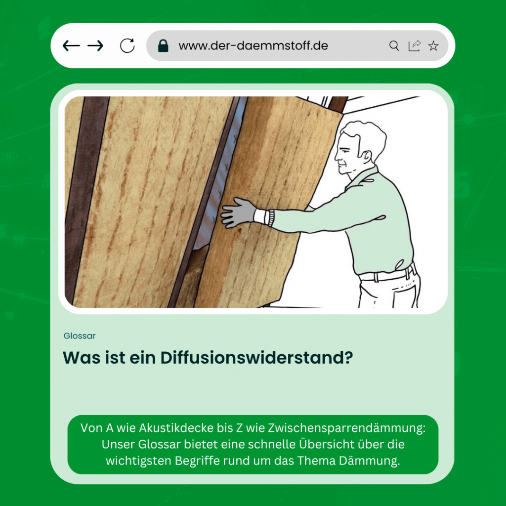 Der Daemmstoff Glossar - Was ist ein Diffusionswiderstand