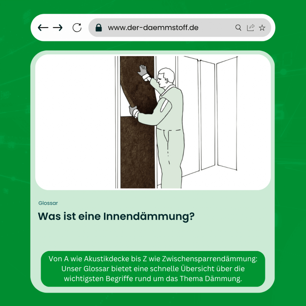 Der Daemmstoff Glossar - Was ist eine Innendaemmung