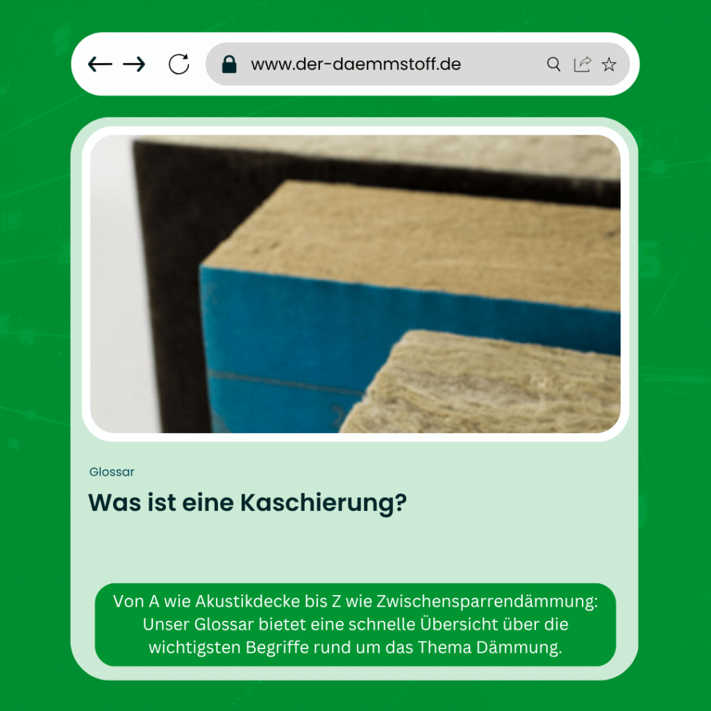 Der Daemmstoff Glossar - Was ist eine Kaschierung