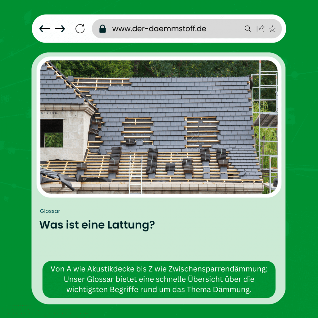 Der Daemmstoff Glossar - Was ist eine Lattung
