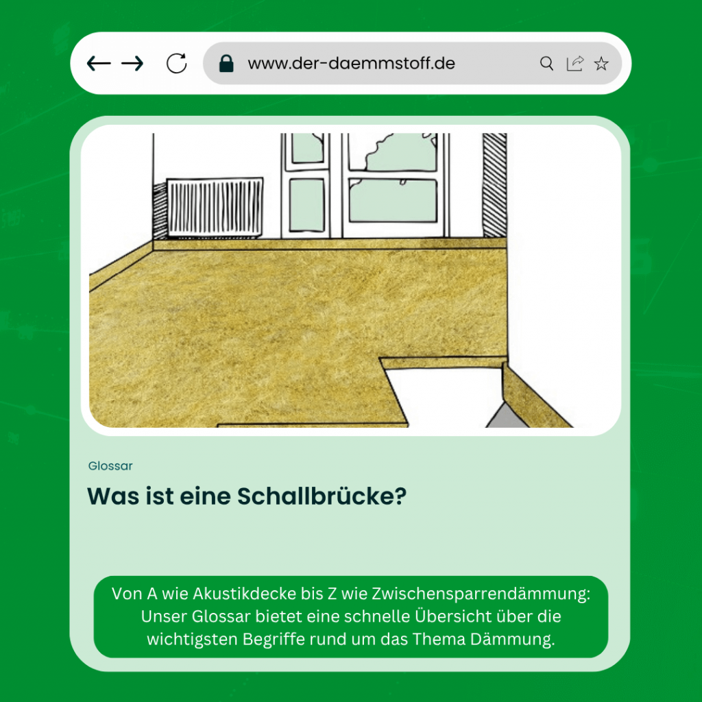 Der Daemmstoff Glossar - Was ist eine Schallbruecke