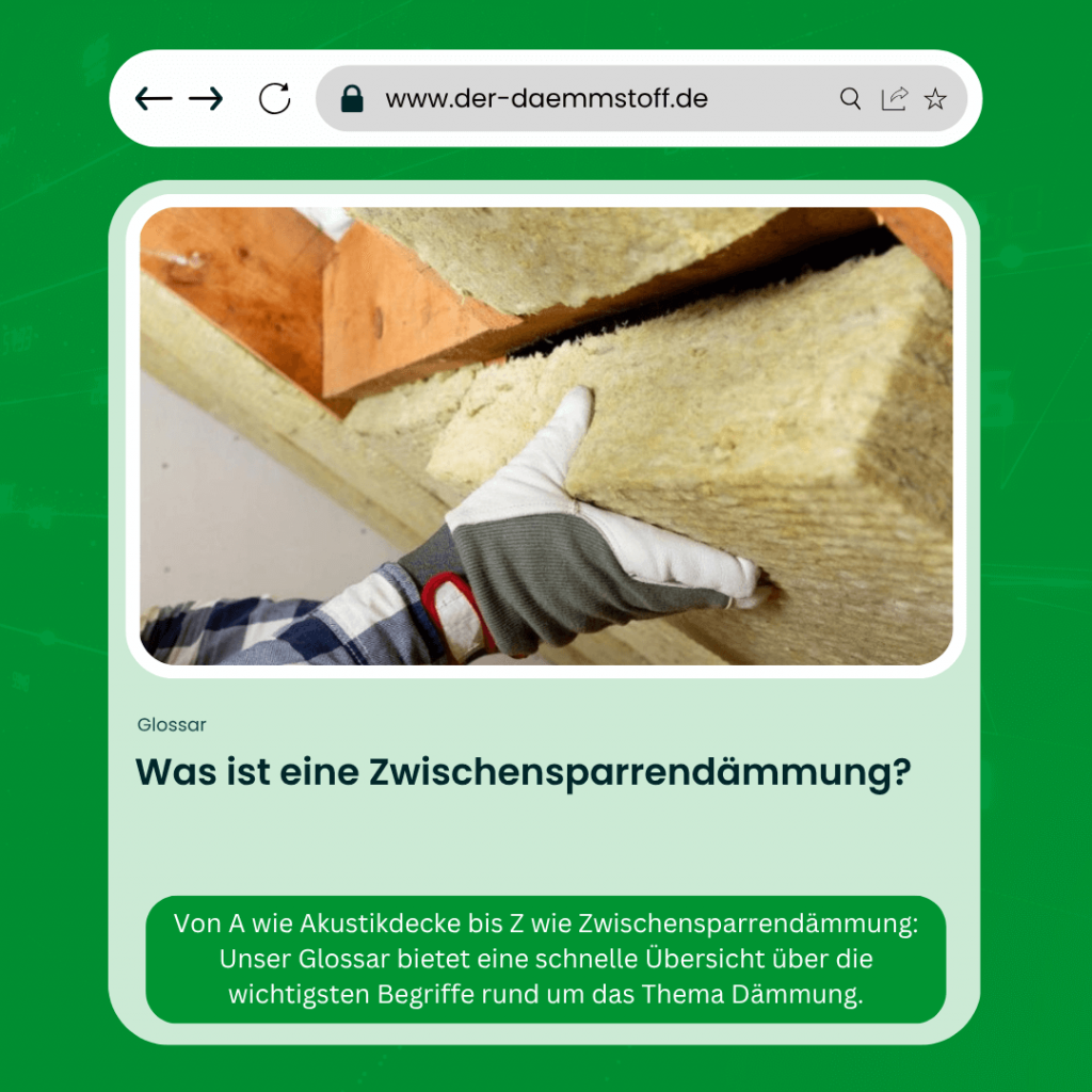 Der Daemmstoff Glossar - Was ist eine Zwischensparrendaemmung