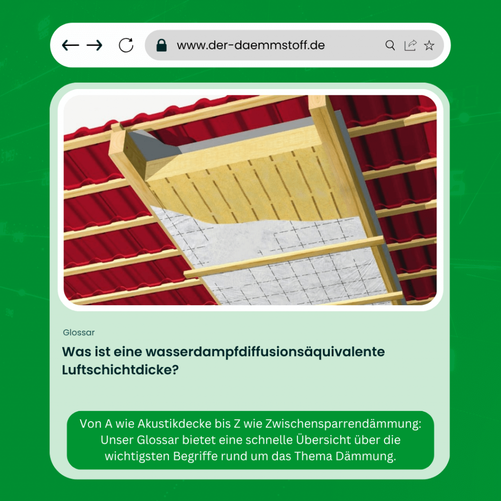 Der Daemmstoff Glossar - Was ist eine wasserdampfdiffusionsaequivalente Luftschichtdicke