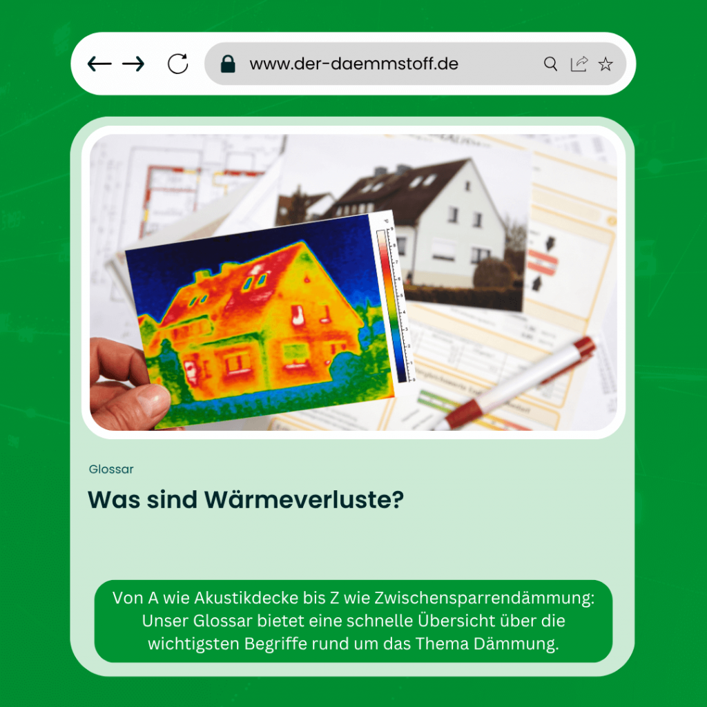 Der Daemmstoff Glossar - Was sind Waermeverluste